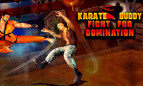 Full version of Android 4.0 apk Karate buddy: Fight for domination for tablet and phone.