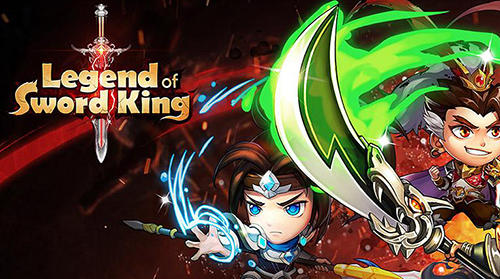 Full version of Android 4.0 apk Legend of sword king for tablet and phone.