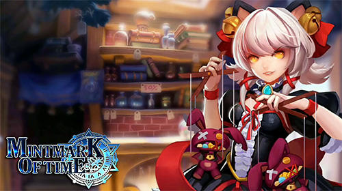 Full version of Android Anime game apk Mintmark of time for tablet and phone.