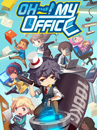 Full version of Android Anime game apk Oh! My office for tablet and phone.