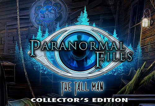 Full version of Android 5.0 apk Paranormal files: The tall man for tablet and phone.