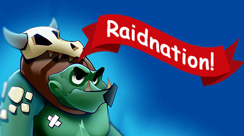 Full version of Android RTS game apk Raidnation! for tablet and phone.
