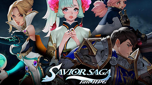 Full version of Android Anime game apk Savior saga: Idle RPG for tablet and phone.