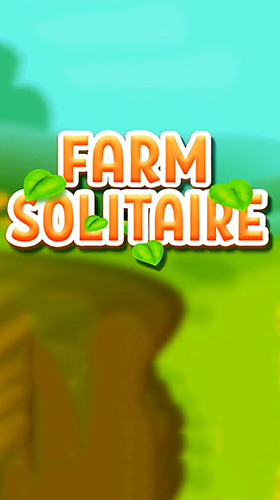 Full version of Android 2.3 apk Solitaire farm for tablet and phone.