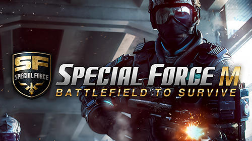Full version of Android Third-person shooter game apk Special force m: Battlefield to survive for tablet and phone.