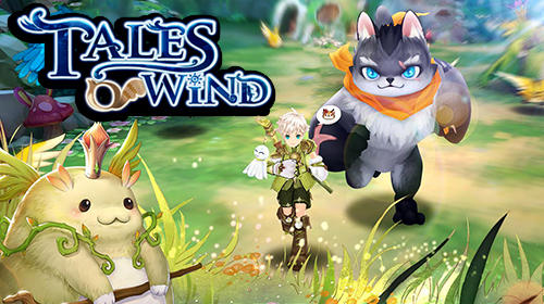 Full version of Android Anime game apk Tales of wind for tablet and phone.