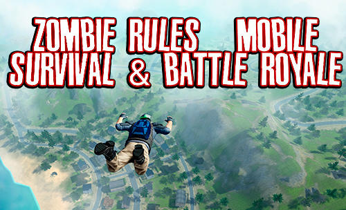 Full version of Android 4.0 apk Zombie rules: Mobile survival and battle royale for tablet and phone.