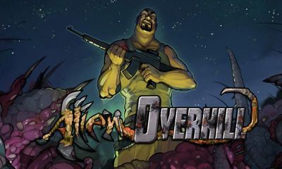 Full version of Android Shooter game apk Alien Overkill for tablet and phone.