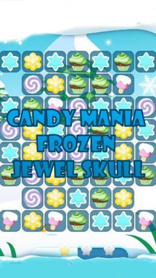 Full version of Android Match 3 game apk Candy mania frozen: Jewel skull 2 for tablet and phone.