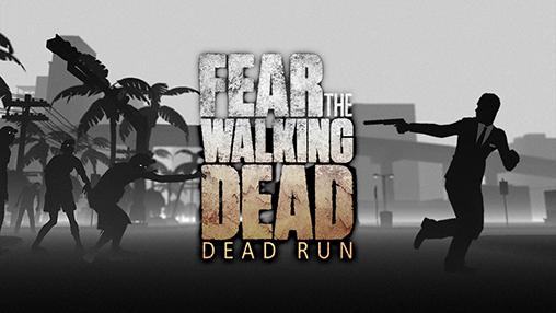 Full version of Android  game apk Fear the walking dead: Dead run for tablet and phone.