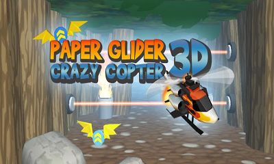 Full version of Android apk Paper Glider. Crazy Copter 3D for tablet and phone.
