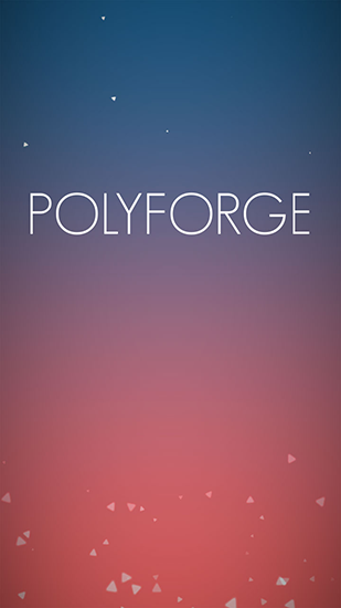 Full version of Android Time killer game apk Polyforge for tablet and phone.