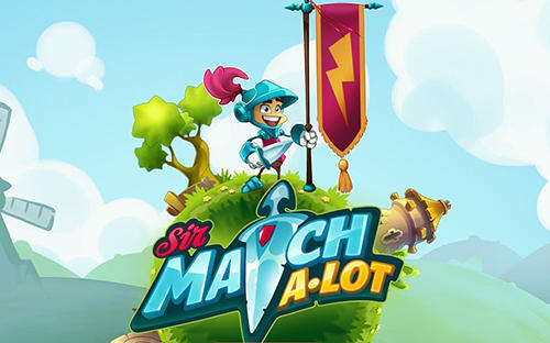 Full version of Android Match 3 game apk Sir Match-a-Lot for tablet and phone.