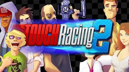 Full version of Android 4.3 apk Touch racing 2 for tablet and phone.