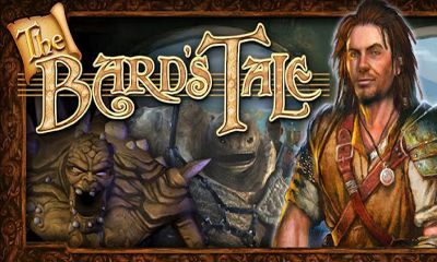 Full version of Android RPG game apk The Bard's Tale for tablet and phone.