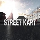 Download game Street kart for free and Terraria v1.2.11 for Android phones and tablets .