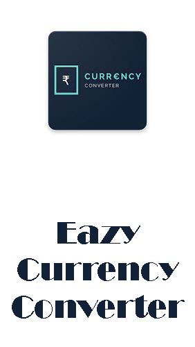 Download Eazy currency converter - free Converters Android app for phones and tablets.