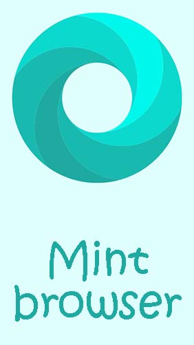 Mint browser - Video download, fast, light, secure screenshot.
