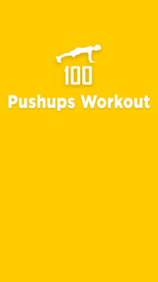 Download Pushups Workout - free Android 2.3.3. .a.n.d. .h.i.g.h.e.r app for phones and tablets.