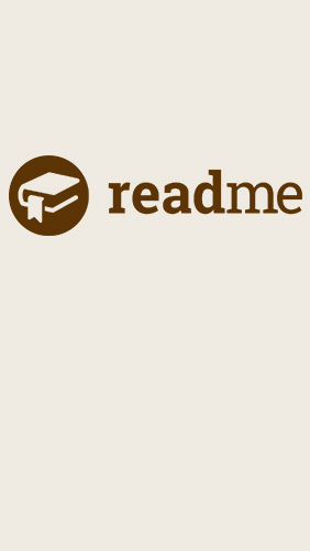 Download Read Me - free Android 4.4. .a.n.d. .h.i.g.h.e.r app for phones and tablets.