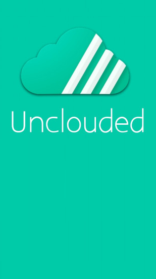 Download Unclouded: Cloud Manager - free Android 4.1. .a.n.d. .h.i.g.h.e.r app for phones and tablets.