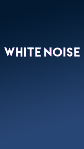 Download White Noise - free Android 4.0. .a.n.d. .h.i.g.h.e.r app for phones and tablets.