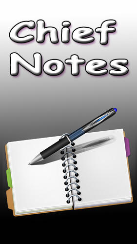 Download Chief notes - free Android 3.0 app for phones and tablets.
