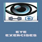Download app  for free and Eye exercises for Android phones and tablets .