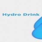 Download app  for free and Hydro Drink Water for Android phones and tablets .