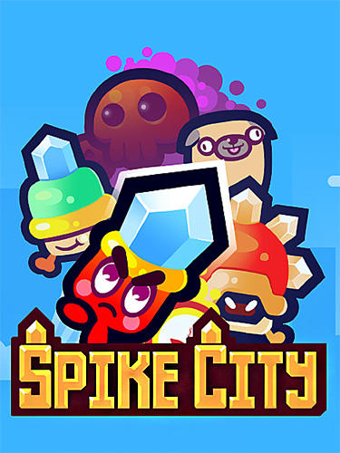 Game Spike City for iPhone free download.