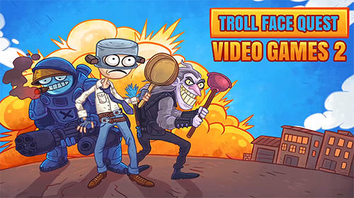 Download Troll face quest: Video games 2 iPhone Adventure game free.