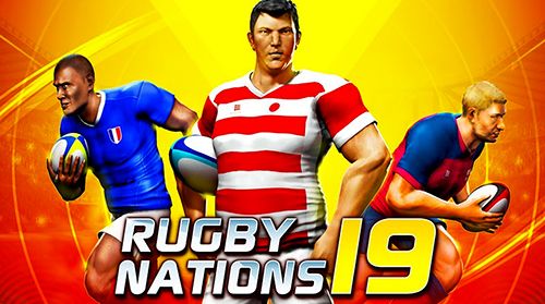 Download Rugby nations 19 iPhone Sports game free.