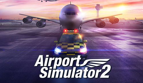 Download Airport simulator 2 iPhone 3D game free.