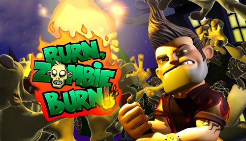 Download Burn zombie, burn iOS 6.1.3 game free.