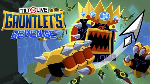 Tilt to live: Gauntlet's revenge