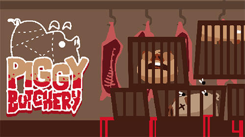 Full version of Android Time killer game apk Piggy butchery for tablet and phone.