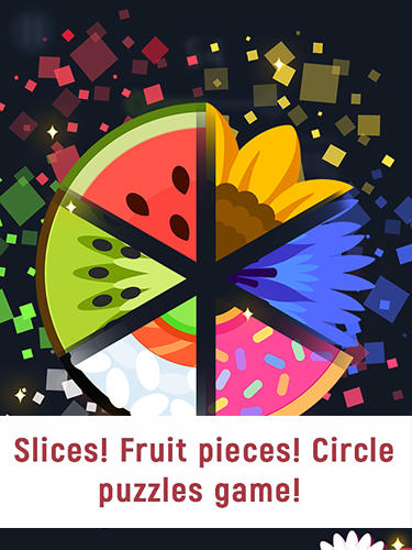 Full version of Android Twitch game apk Slices! Fruit pieces! Circle puzzles game! for tablet and phone.