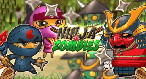Download Ninja and zombies Android free game.
