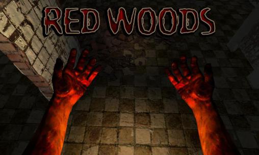 Full version of Android 3D game apk Red woods for tablet and phone.