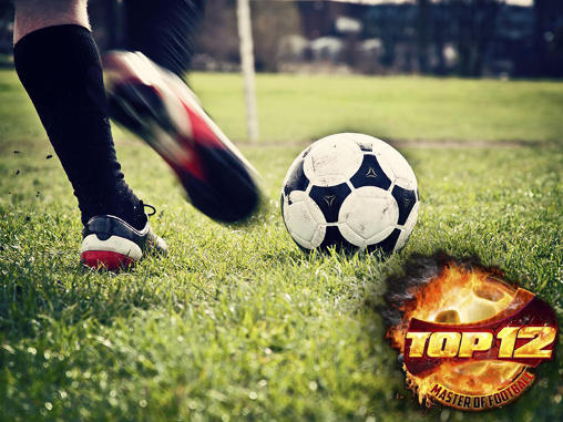 Download Top 12: Master of football Android free game.