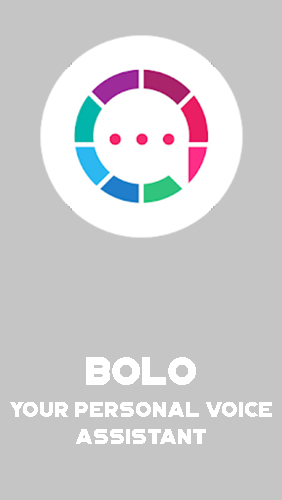 Bolo - Your personal voice assistant screenshot.