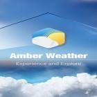 Download app  for free and Amber: Weather Radar for Android phones and tablets .