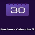 Download app  for free and Business calendar 2 for Android phones and tablets .