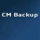 Download CM Backup - best Android app for phones and tablets.