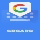 Download app  for free and Gboard - the Google keyboard for Android phones and tablets .