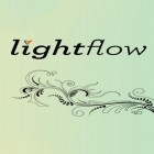 Download app  for free and Light Flow for Android phones and tablets .