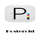 Download Posteroid - best Android app for phones and tablets.
