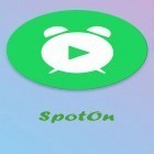 Download app  for free and SpotOn - Sleep & wake timer for Spotify for Android phones and tablets .
