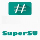 Download app  for free and SuperSU for Android phones and tablets .