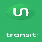 Download app  for free and Transit: Real-time transit app for Android phones and tablets .
